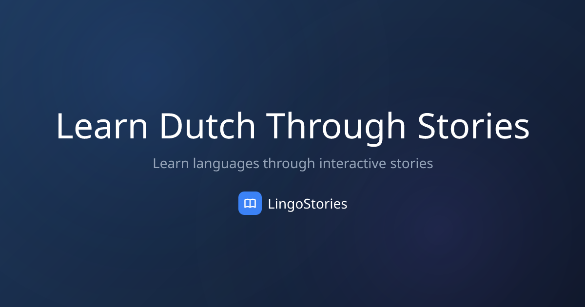 Learn Dutch with Stories - Interactive Reading for All Levels (A1-B1 ...